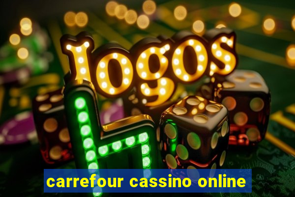 carrefour cassino online